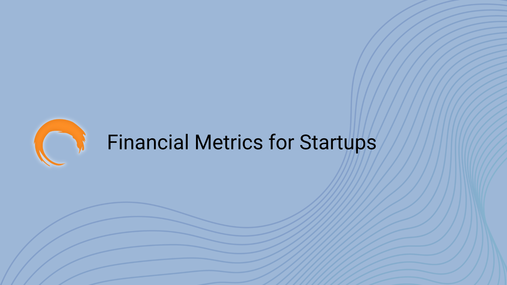 financial-metrics-for-startups